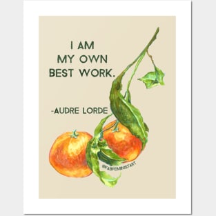 I Am My Own Best Work, Audre Lorde Posters and Art